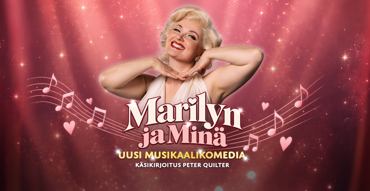 Marilyn ja minä musikaalikomedian ilme, kuvassa hymyilevä Hanna Kaskela poseeraa Marilyn Monroena, taustalla punainen säkenöivä verho, kuvituksena nuotteja ja sydämiä.